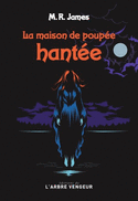 Maison de poupée hantée (La)